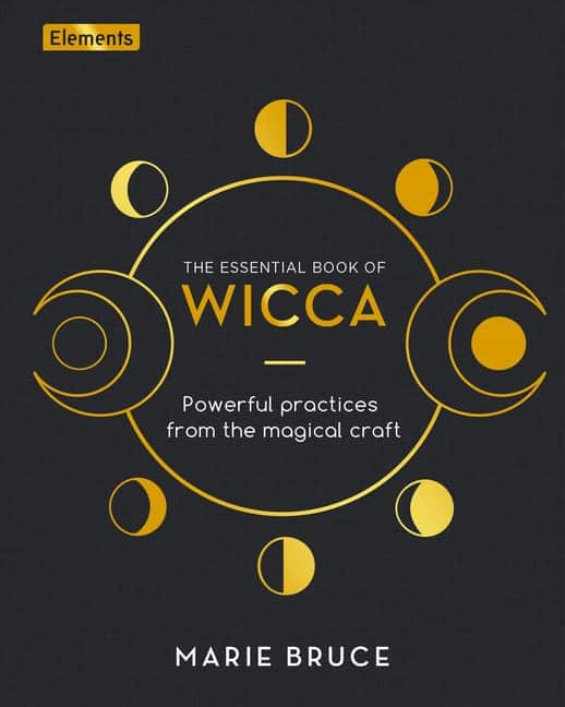 ESSENTIAL BOOK OF WICCA: Powerful Practices From The Magical Craft (H) av Marie Bruce