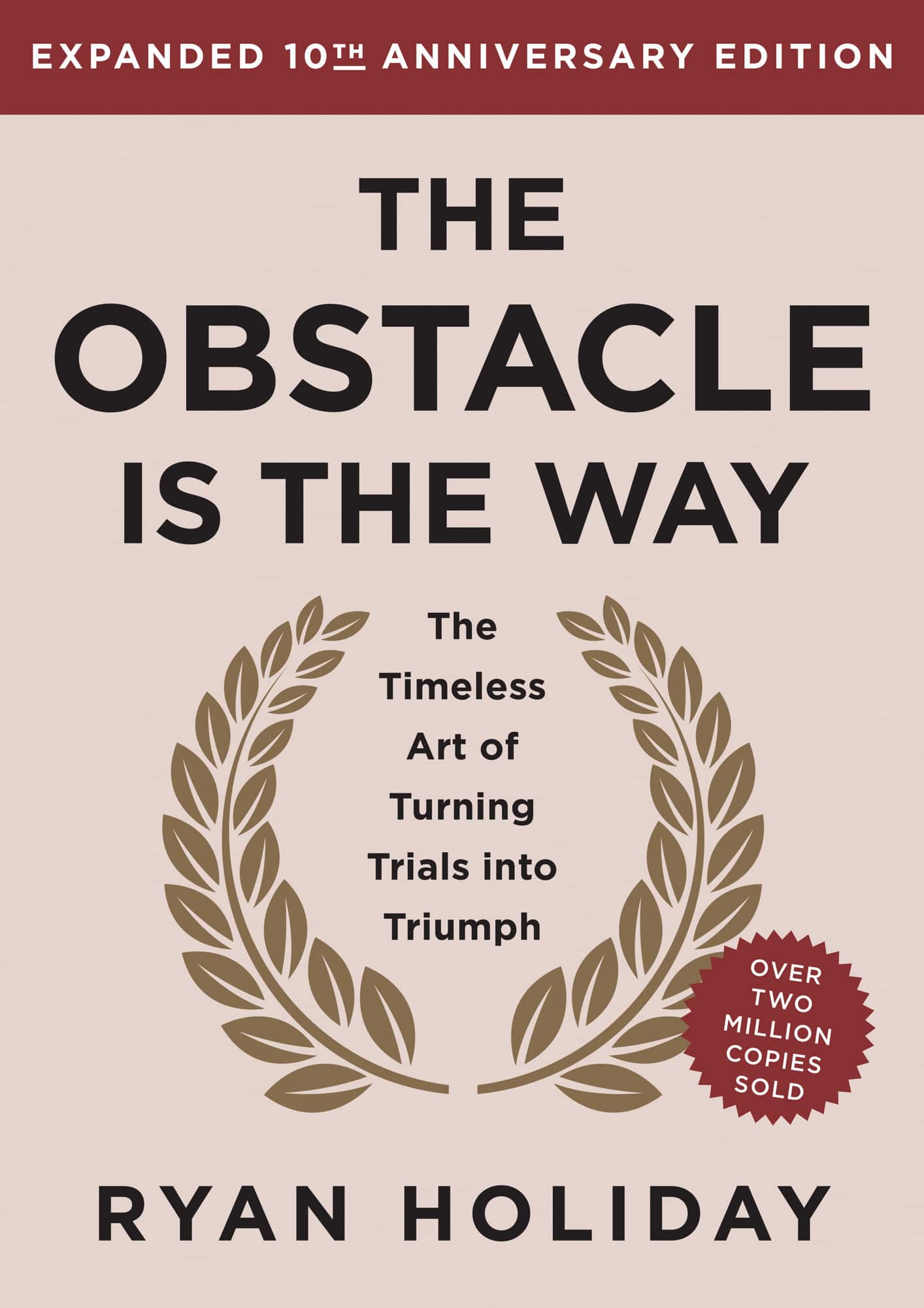 The Obstacle Is the Way 10th Anniversary Edition av Ryan Holiday