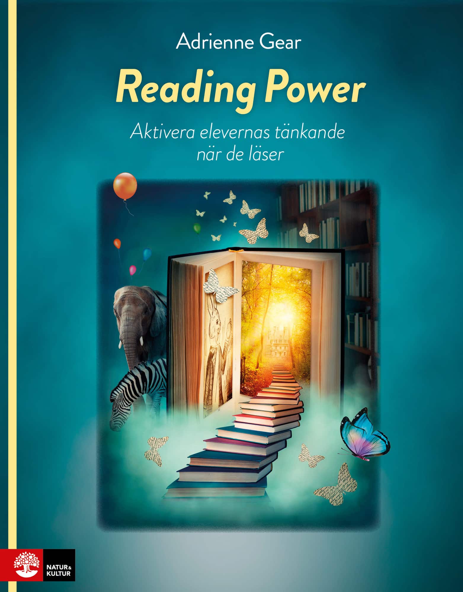 Reading Power : Aktivera elevernas tänkande när de läser av Adrienne Gear
