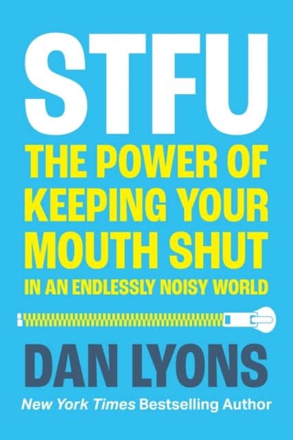 STFU av Dan Lyons