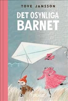 Det osynliga barnet av Tove Jansson