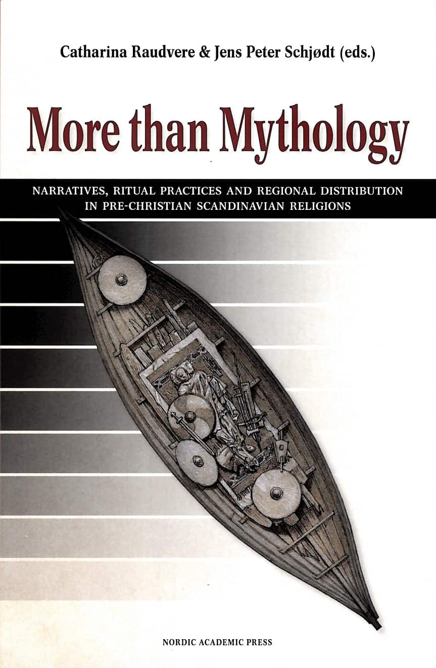 More than mythology : narratives, ritual practices and regional distribution in pre-Christian Scandinavian religions av Veiko Anttonen