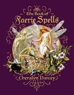 Book Of Faerie Spells av Cheralyn Darcey