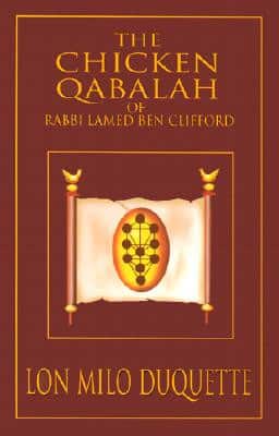 Chicken qabalah of rabbi lamed ben clifford av Lon Milo Duquette