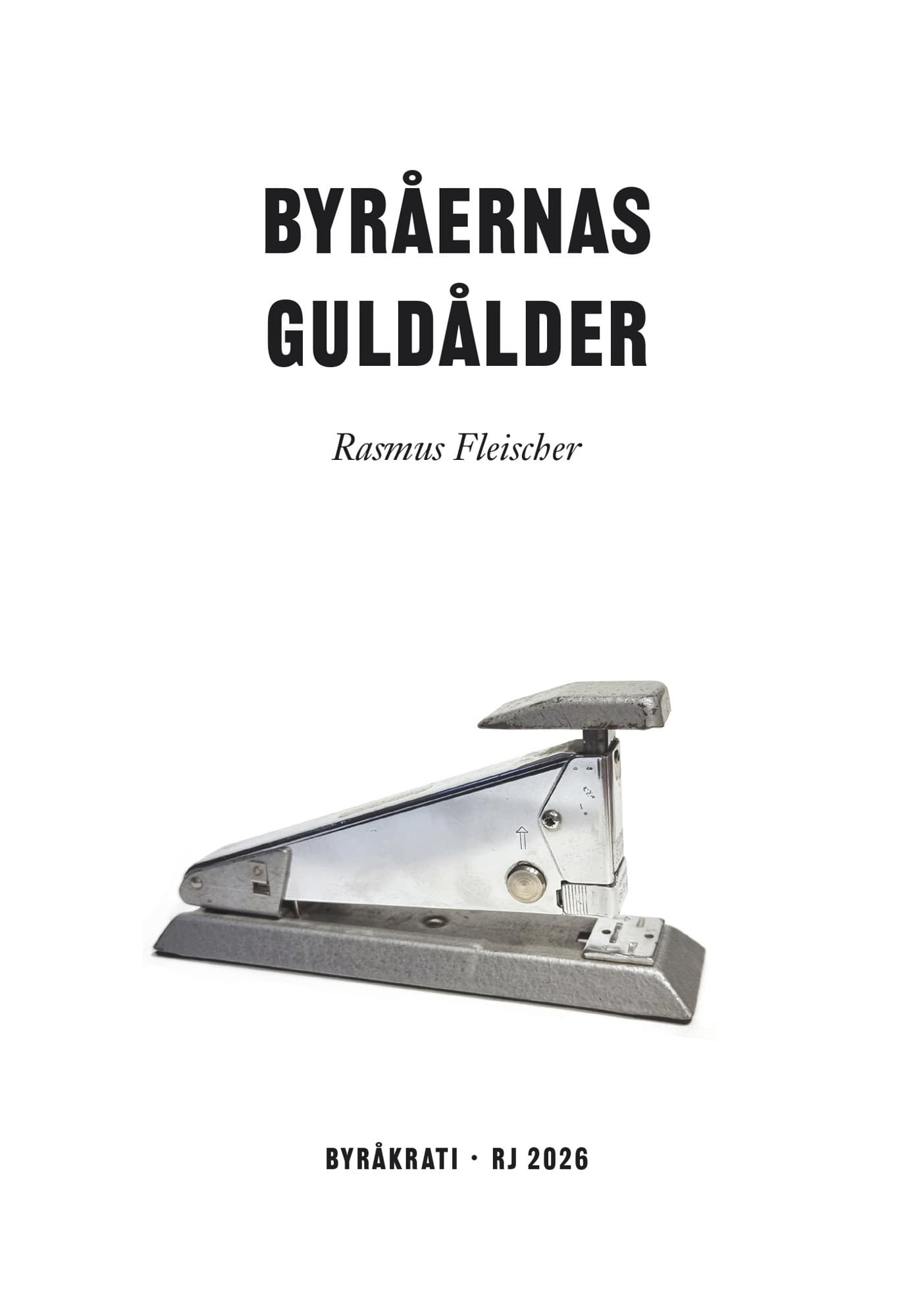 Byråernas guldålder (RJ 2026: Byråkrati)