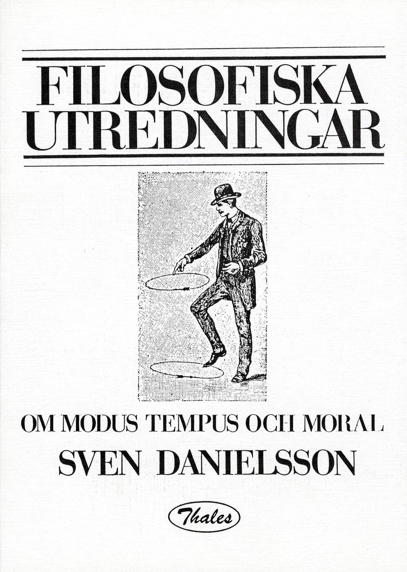 Om Modus Tempus och Moral av Sven Danielsson
