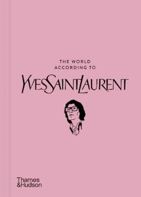 The World According to Yves Saint Laurent av Jean-Christophe Napias