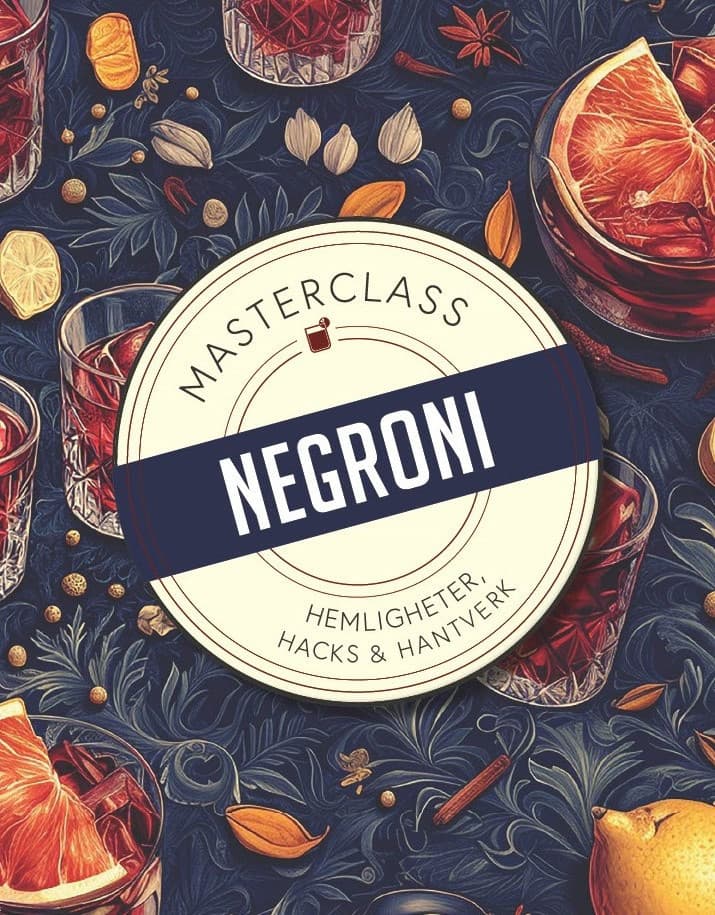 Negroni : hemligheter, hacks & hantverk
