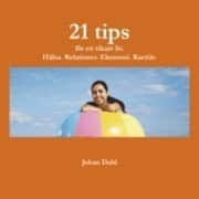 21 tips för ett rikare liv av Johan Dahl