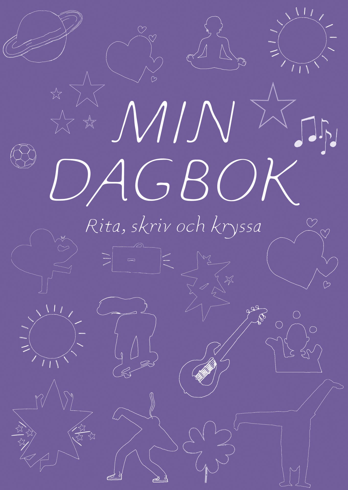 Min dagbok : rita, skriv och kryssa (lila)