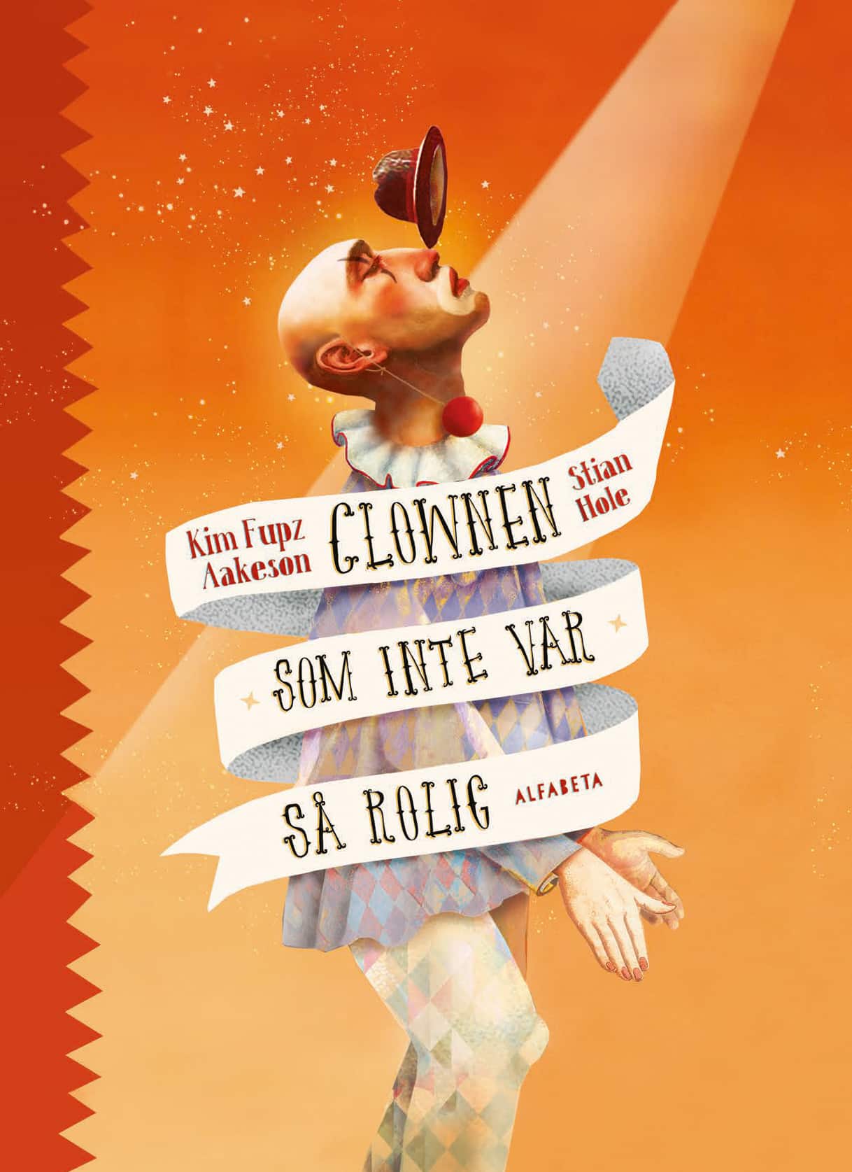 Clownen som inte var så rolig av Kim Fupz Aakeson