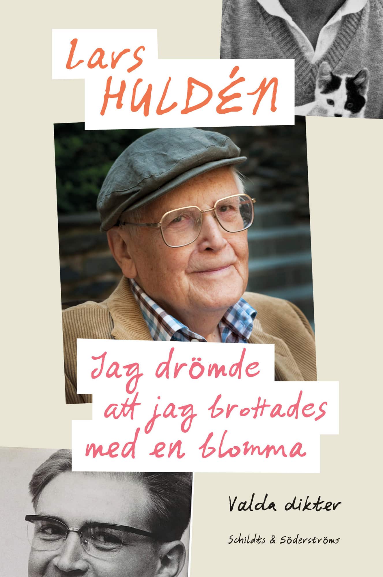 Jag drömde att jag brottades med en blomma : valda dikter av Lars Huldén