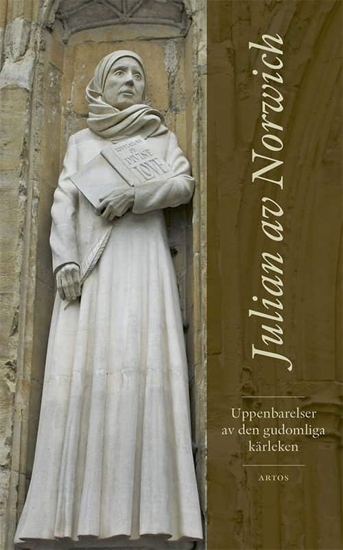 Uppenbarelser av den gudomliga kärleken av Julian Av Norwich