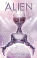 Alien handbook - a guide to extraterrestrials av Patrick (patrick De Haan) De Haan