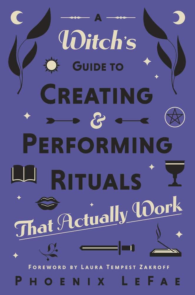 A Witch's Guide to Creating & Performing Rituals av LeFae Phoenix