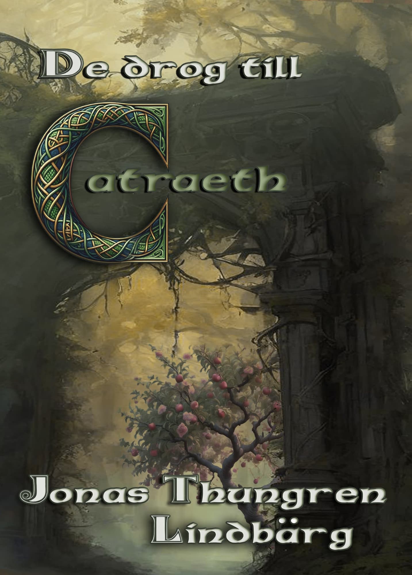 De drog till Catraeth