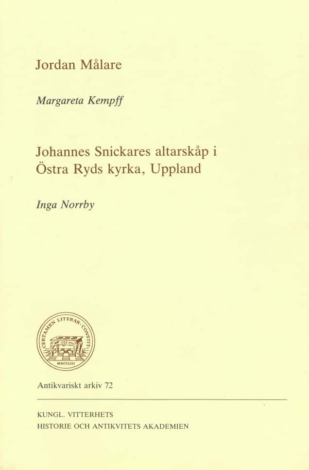 Jordan Målare : Johannes Snickares altarskåp i Östra Ryds kyrka, Uppland av Margareta Kempff