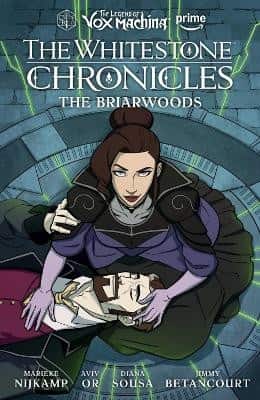 The Legend of Vox Machina: The Whitestone Chronicles Volume 3 --The Briarwo av Marieke Nijkamp
