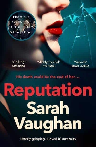 Reputation - the thrilling new novel from the bestselling author of Anatomy av Sarah Vaughan