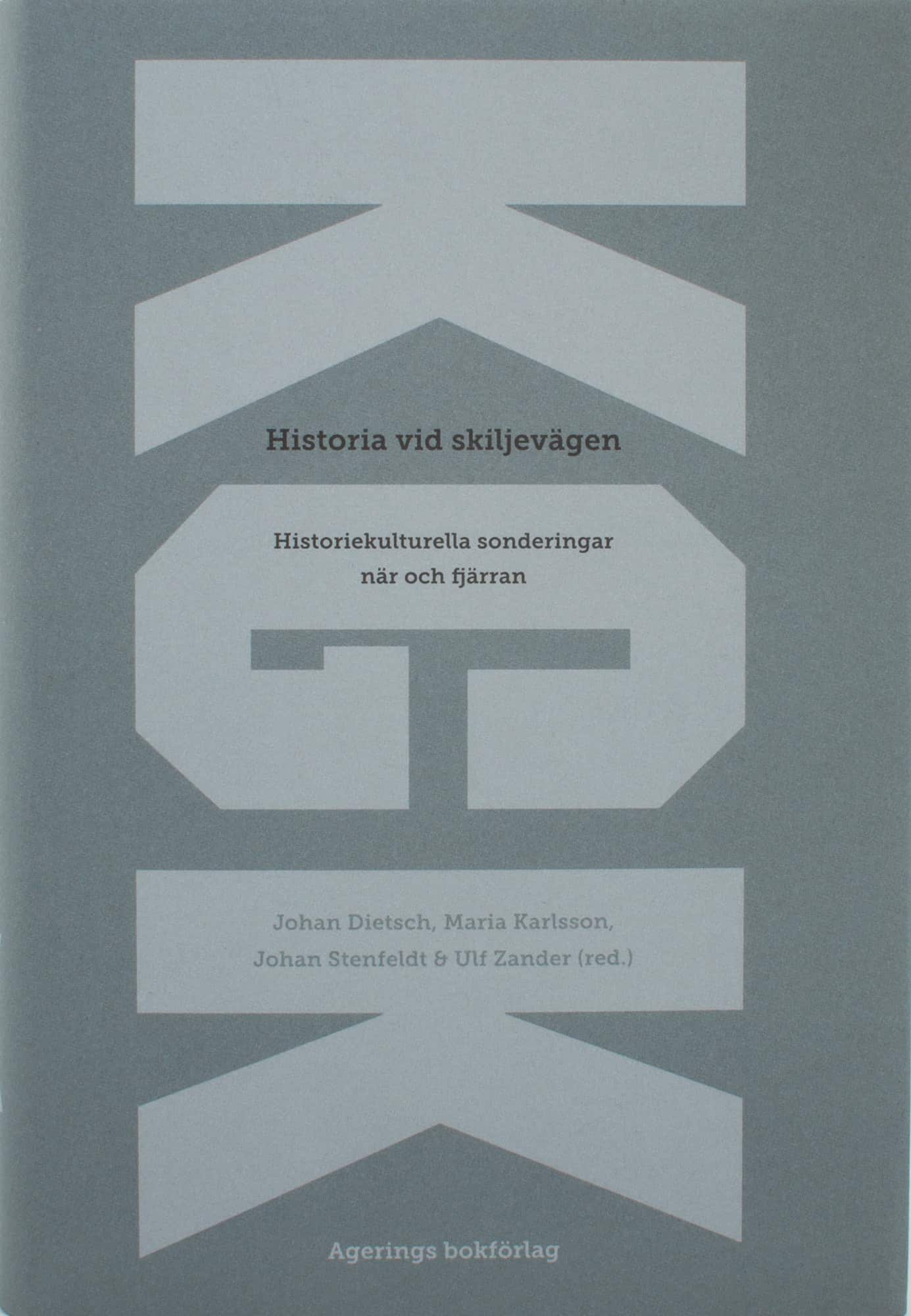 Historia vid skiljevägen av Ulf Zander