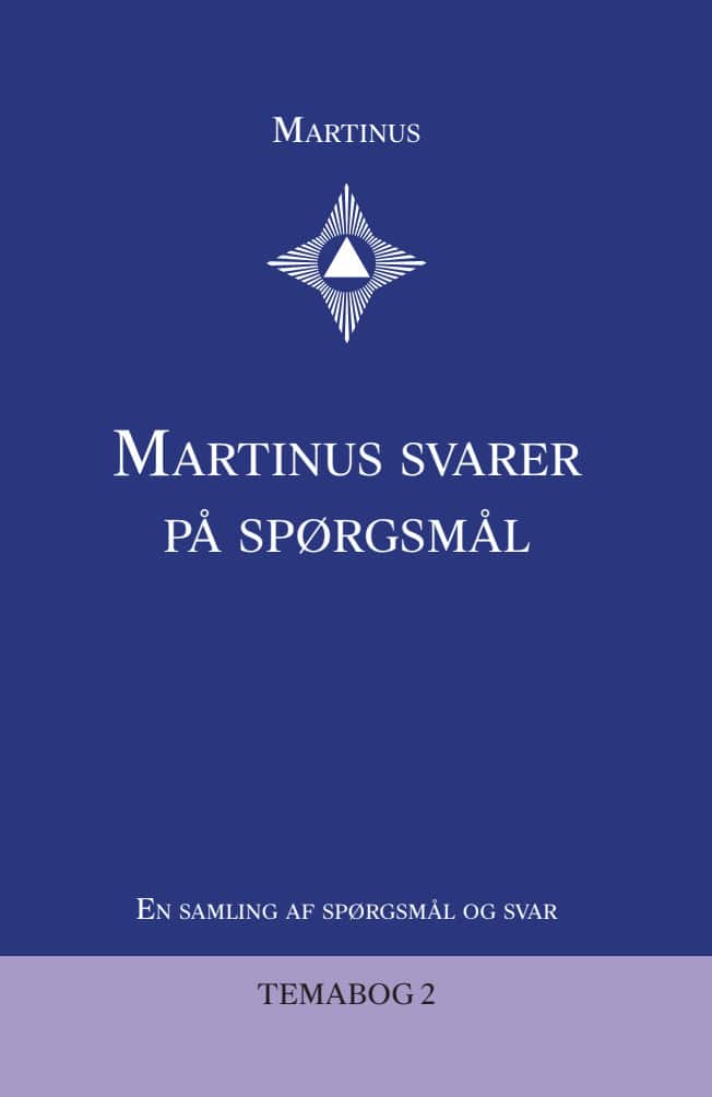 Martinus svarer på spørgsmål : en samling af spørgsmål og svar av Martinus