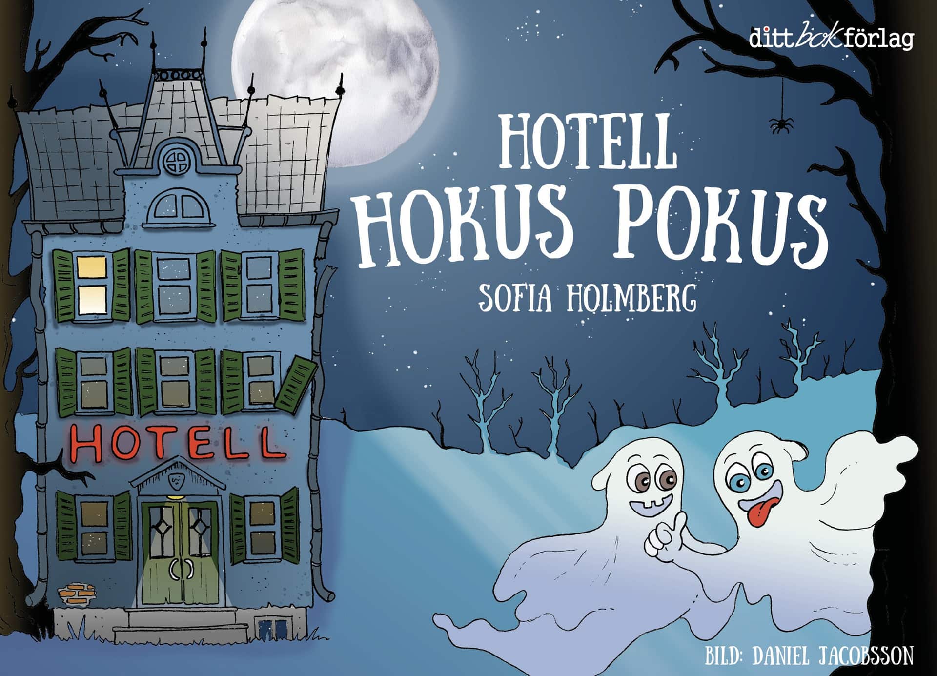 Hotell Hokus Pokus av Sofia Holmberg