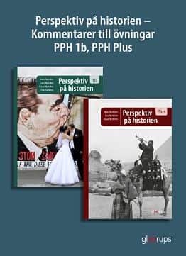 Perspektiv på historien Kommentarer till övningar PPH 1b PPH Plus av Nyström