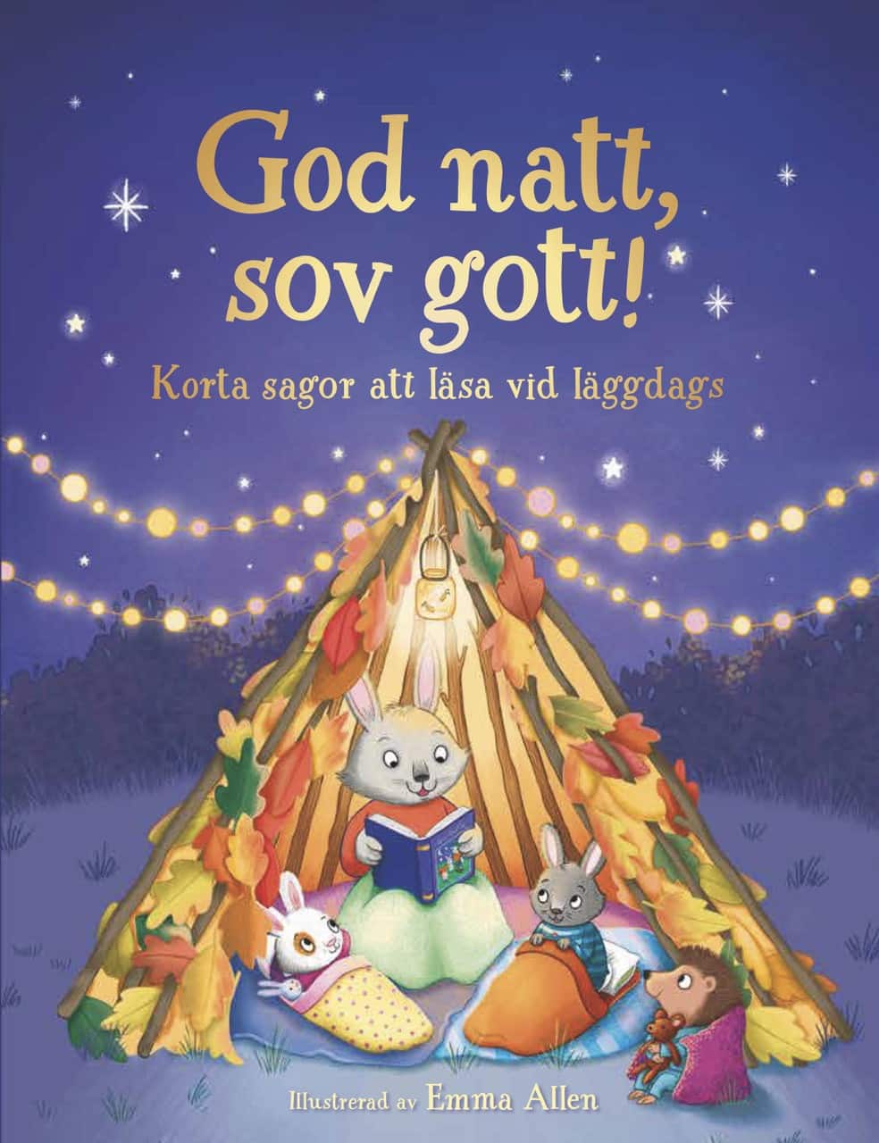 God natt, sov gott! : korta sagor att läsa vid läggdags av Zanna Davidson