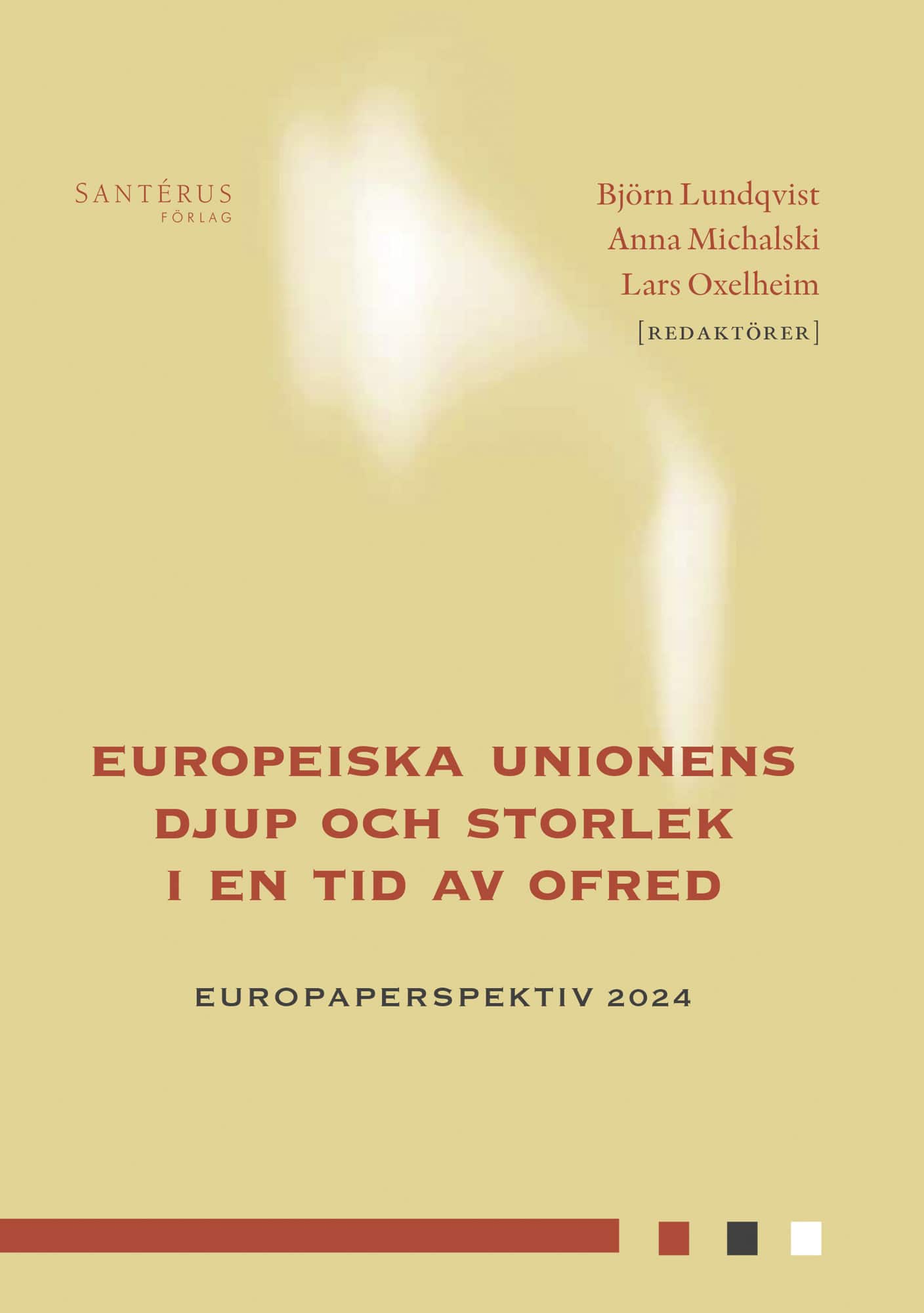 Europeiska unionens djup och storlek i en tid av ofred av Nicholas Aylott