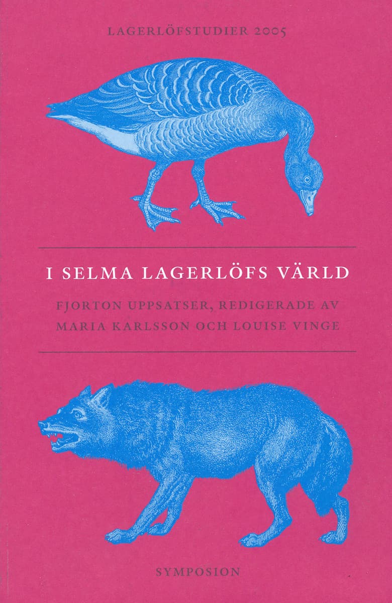 I Selma Lagerlöfs värld : fjorton uppsatser