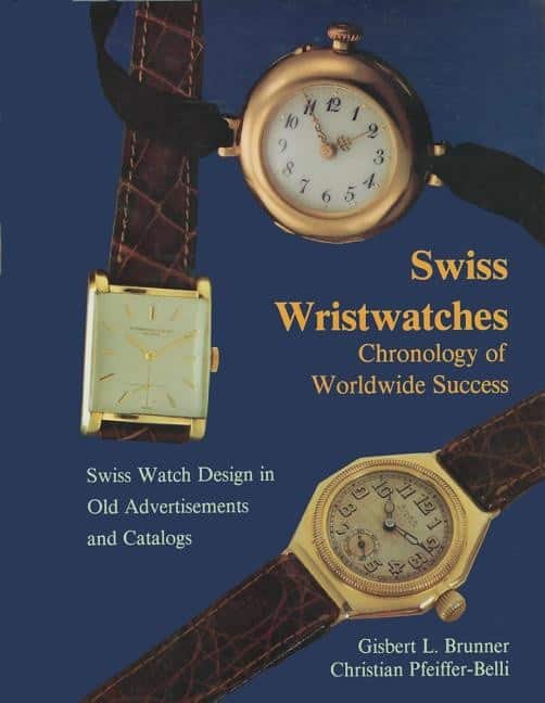 Swiss Wristwatches : Chronology of Worldwide Success av Gisbert L. Brunner