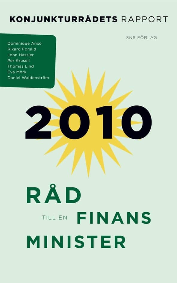 Råd till en finansminister : konjunkturrådets rapport 2010 av Dominique Anxo