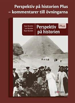Perspektiv på historien Plus, kommentarer till övningarna av Kerstin Martinsdotter