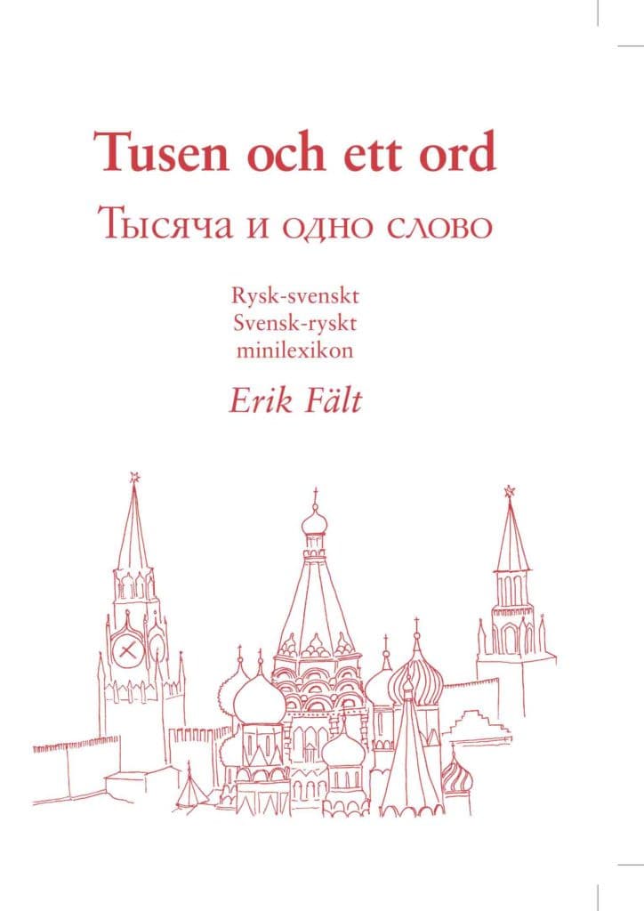 Tusen och ett ord. Rysk-svenskt/svensk-ryskt minilexikon