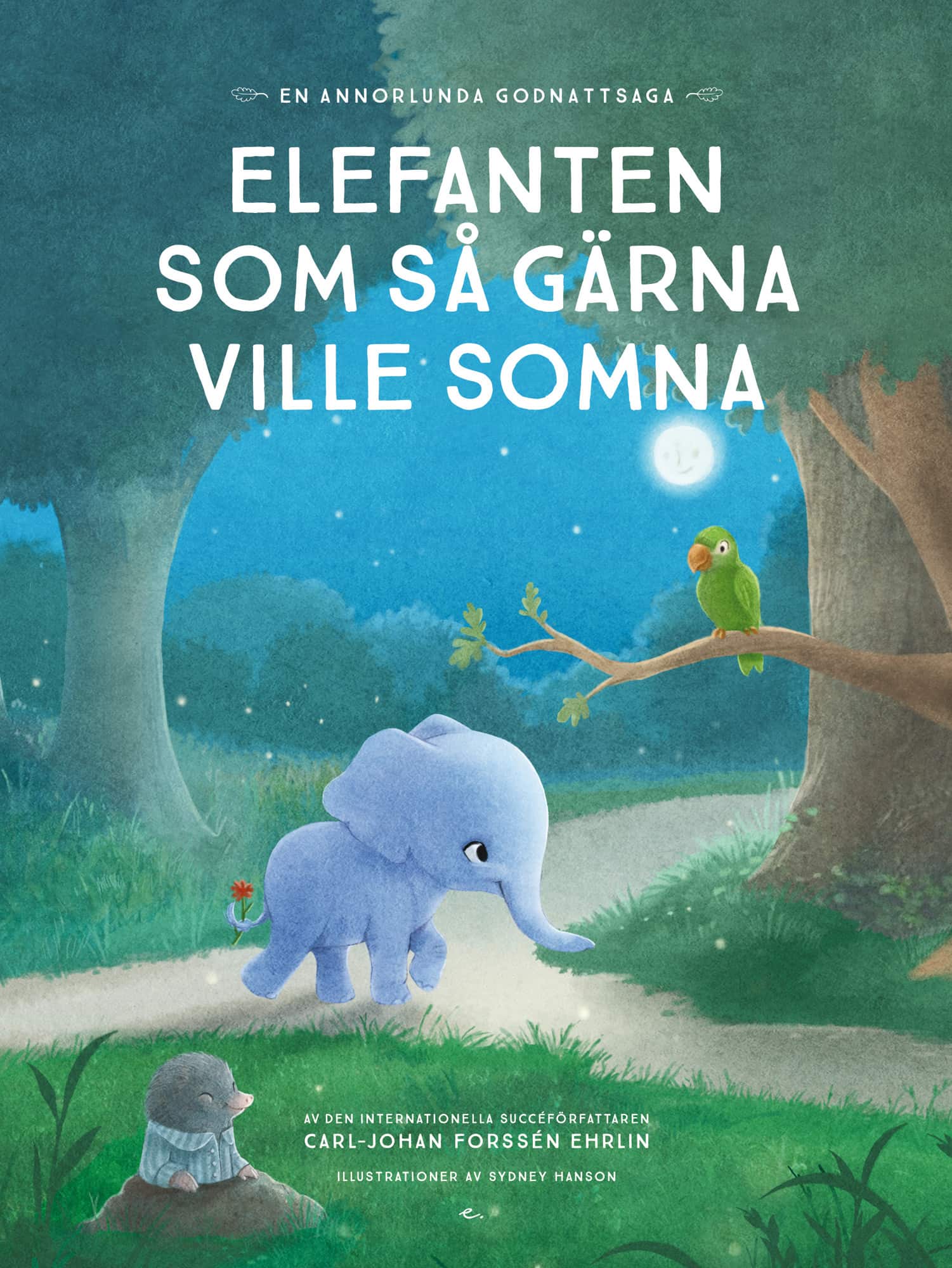 Elefanten som så gärna ville somna : en annorlunda godnattsaga av Carl-Johan Forssén Ehrlin