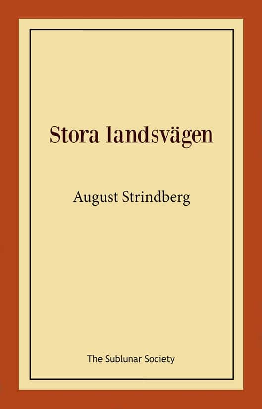 Stora landsvägen av August Strindberg