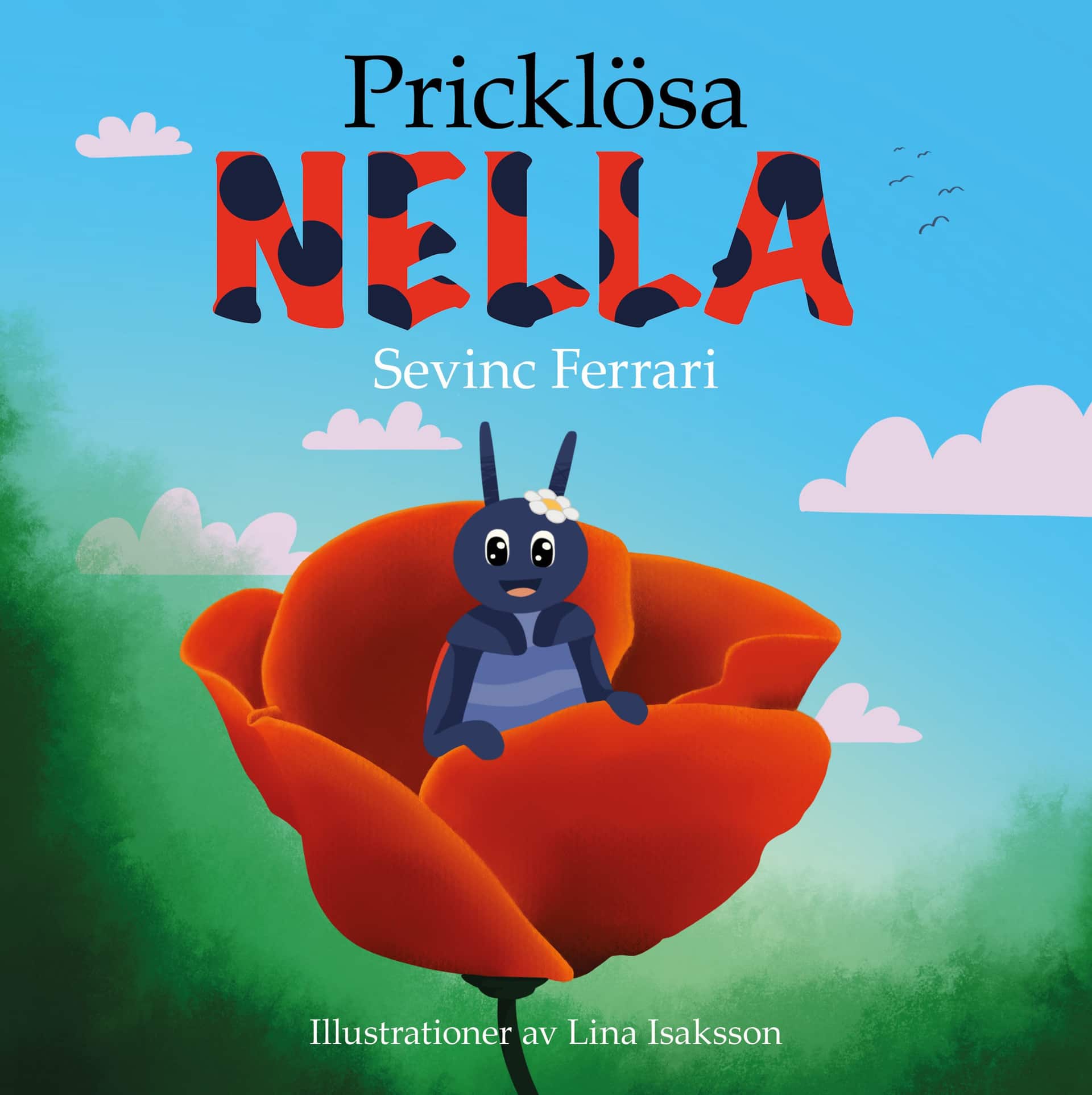 Pricklösa Nella av Sevinc Ferrari