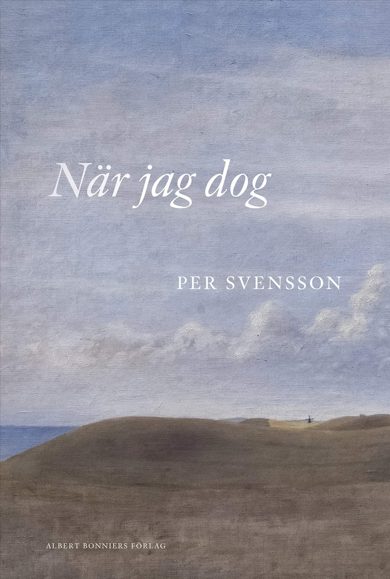 När jag dog av Per Svensson
