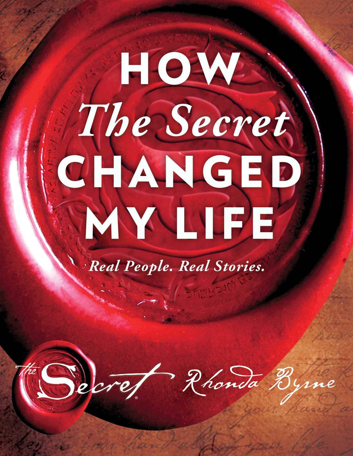 How The Secret Changed My Life: Real People. Real Stories. av Rhonda Byrne