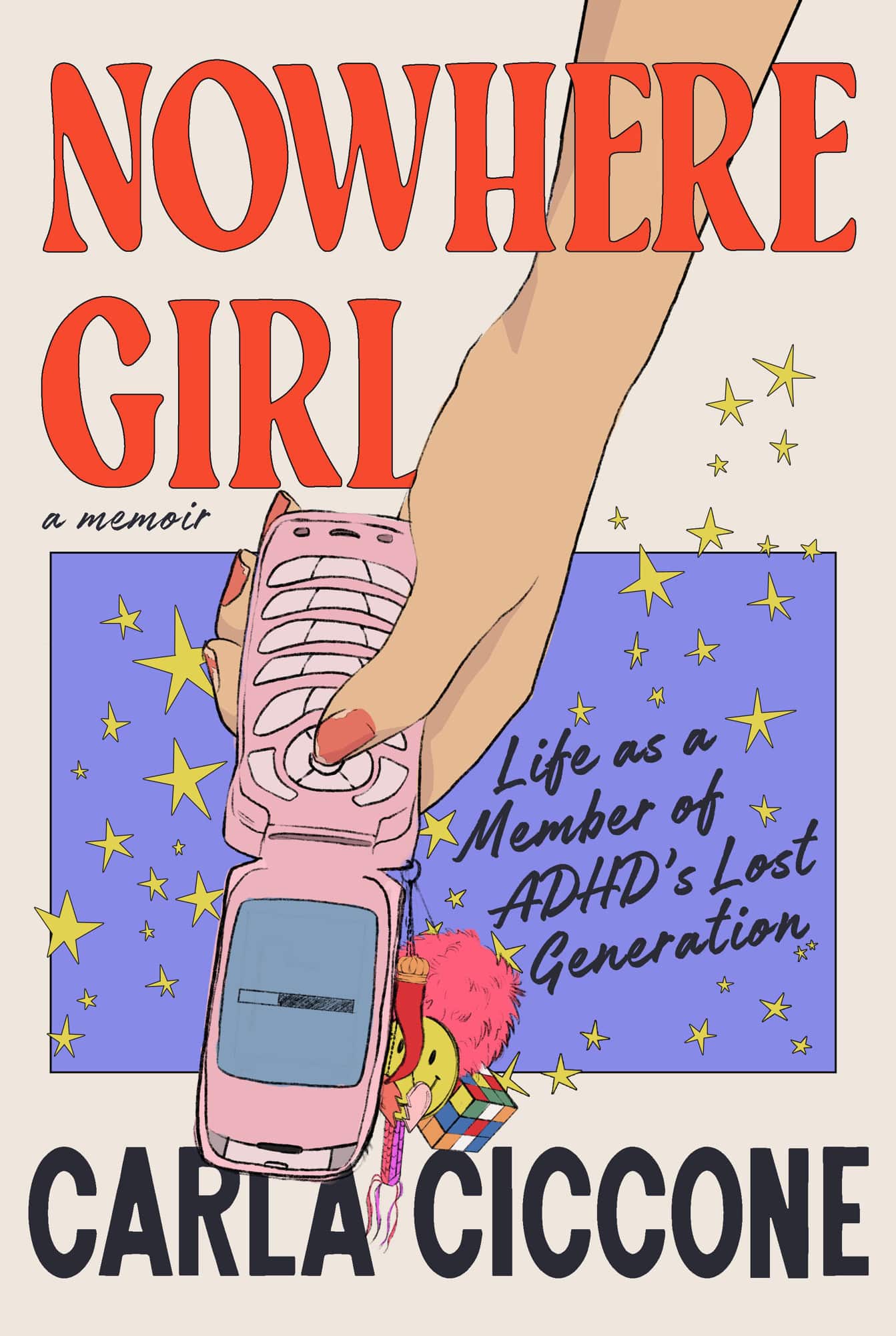 Nowhere Girl: Life as a Member of ADHD's Lost Generation av Carla Ciccone
