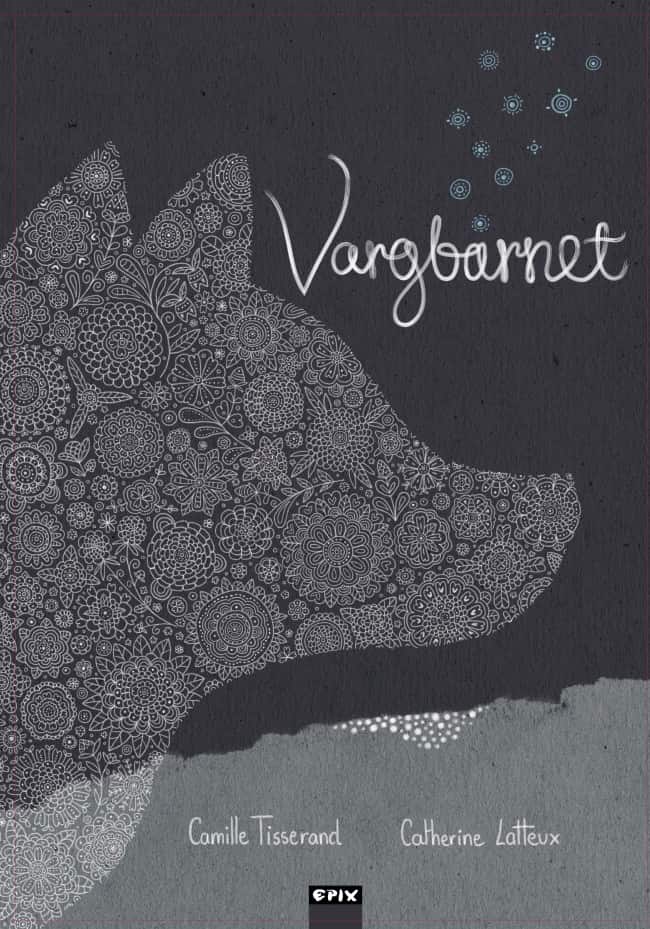 Vargbarnet av Catherine Latteux