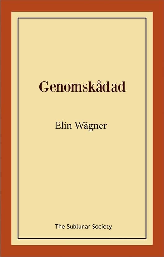Genomskådad av Elin Wägner