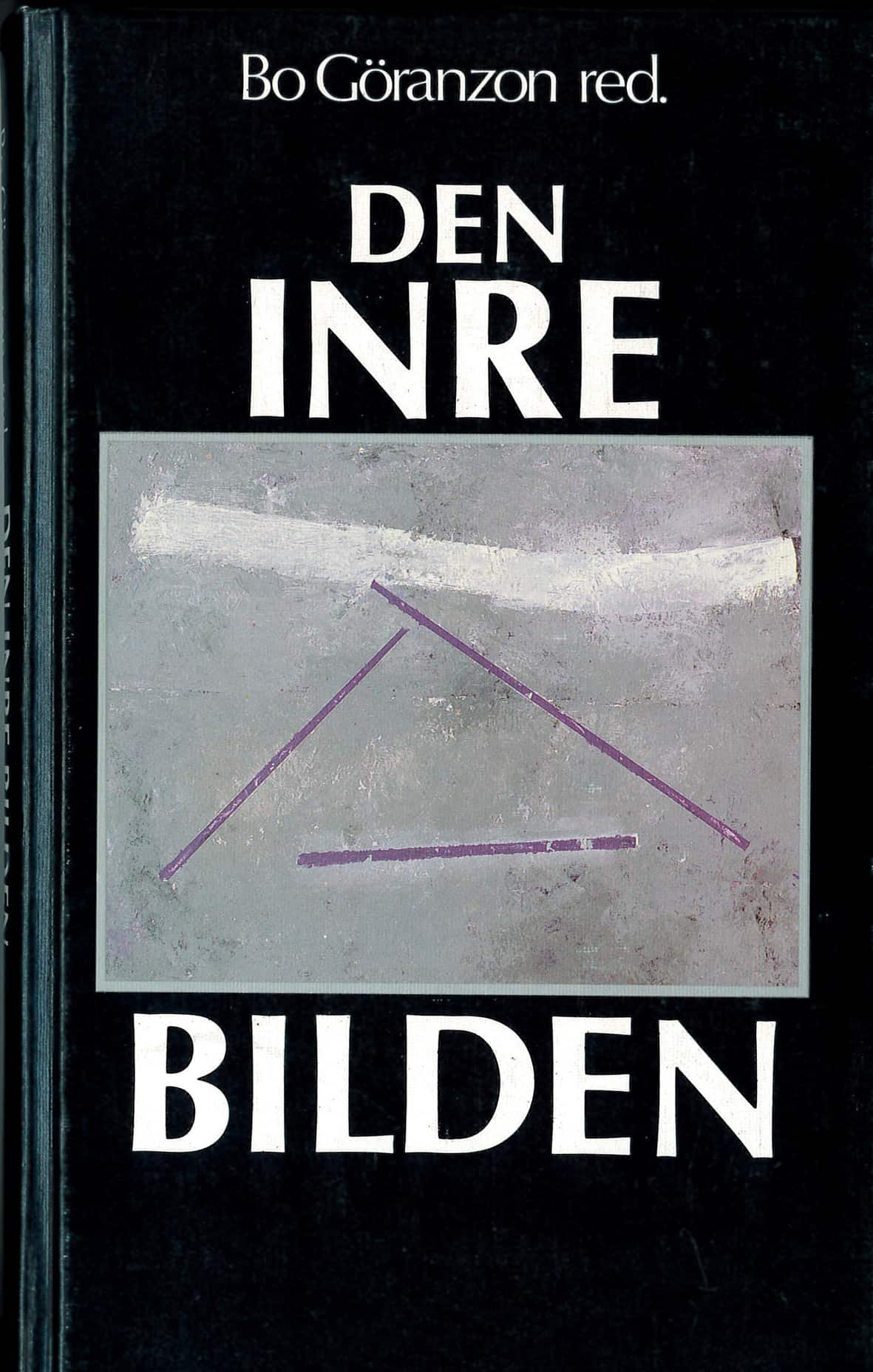 Den inre bilden: aspekter på kunskap och handling av Gunnar Bergendal