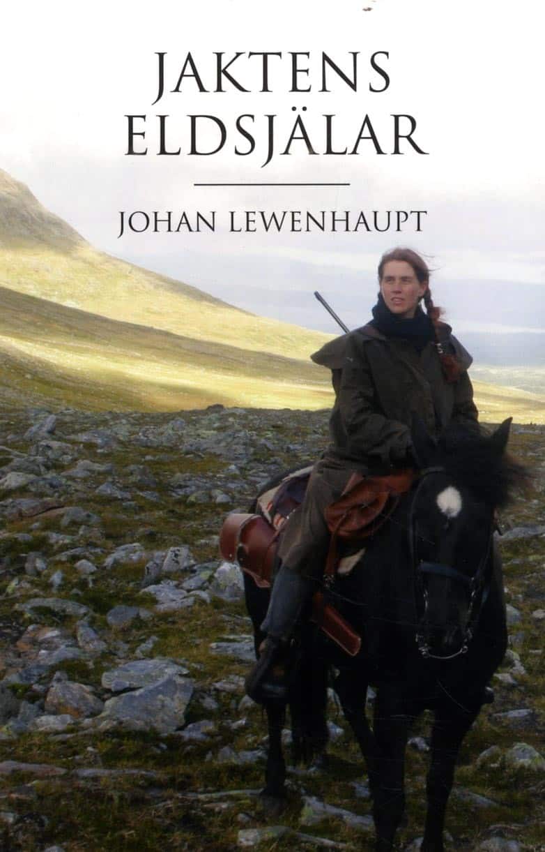 Jaktens eldsjälar av Johan Lewenhaupt