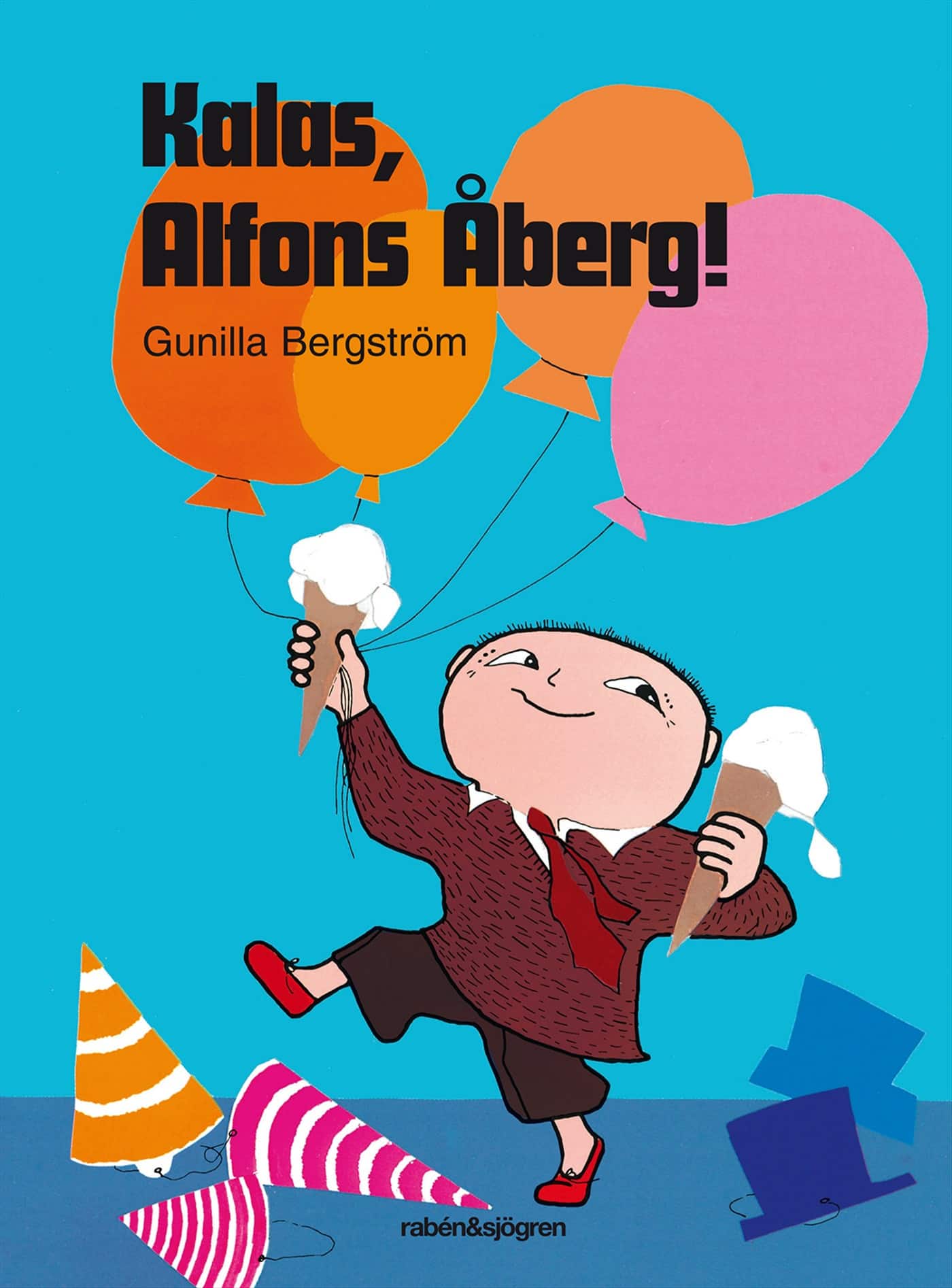 Kalas, Alfons Åberg! av Gunilla Bergström
