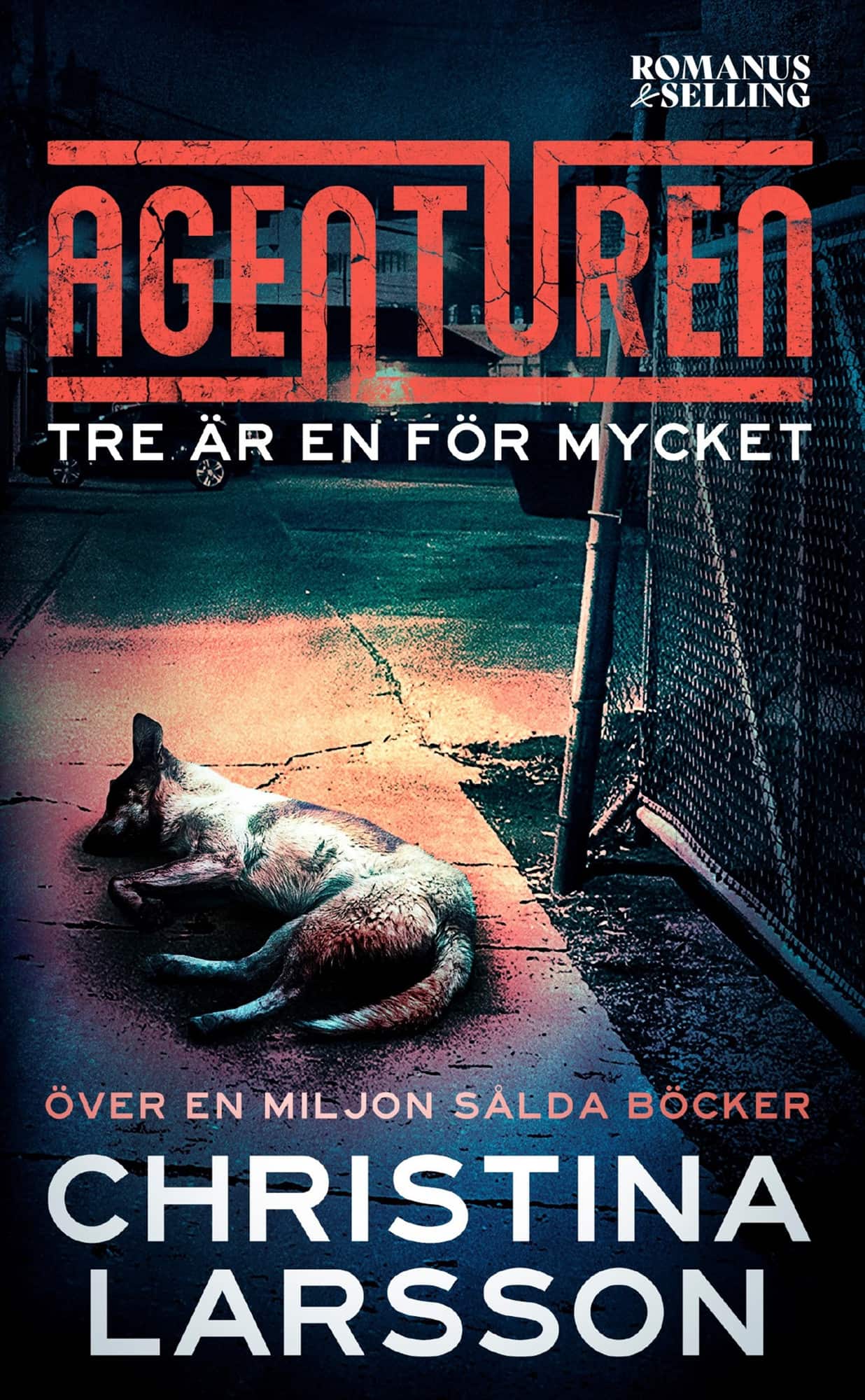 Tre är en för mycket av Christina Larsson