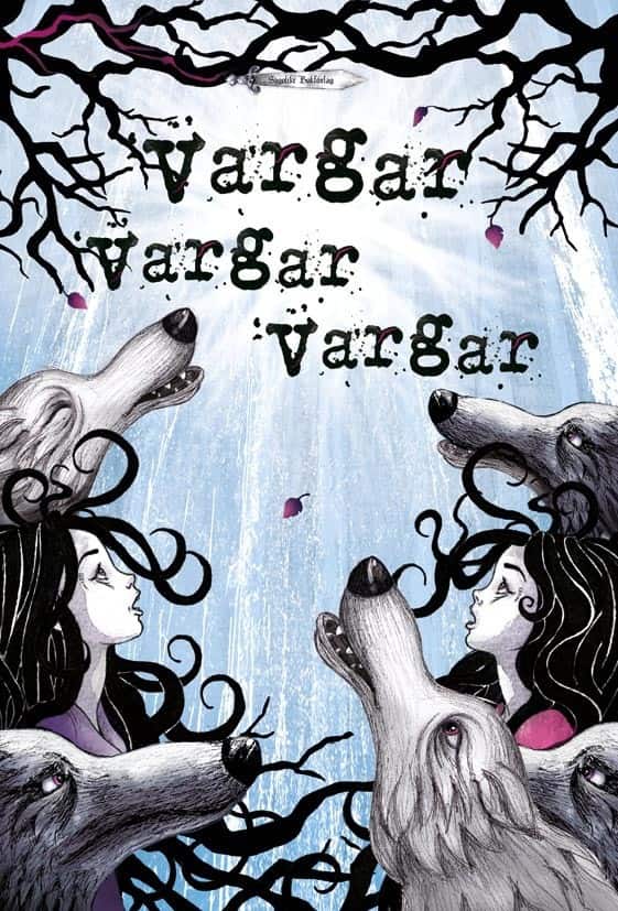 Vargar vargar vargar av Anette Skåhlberg