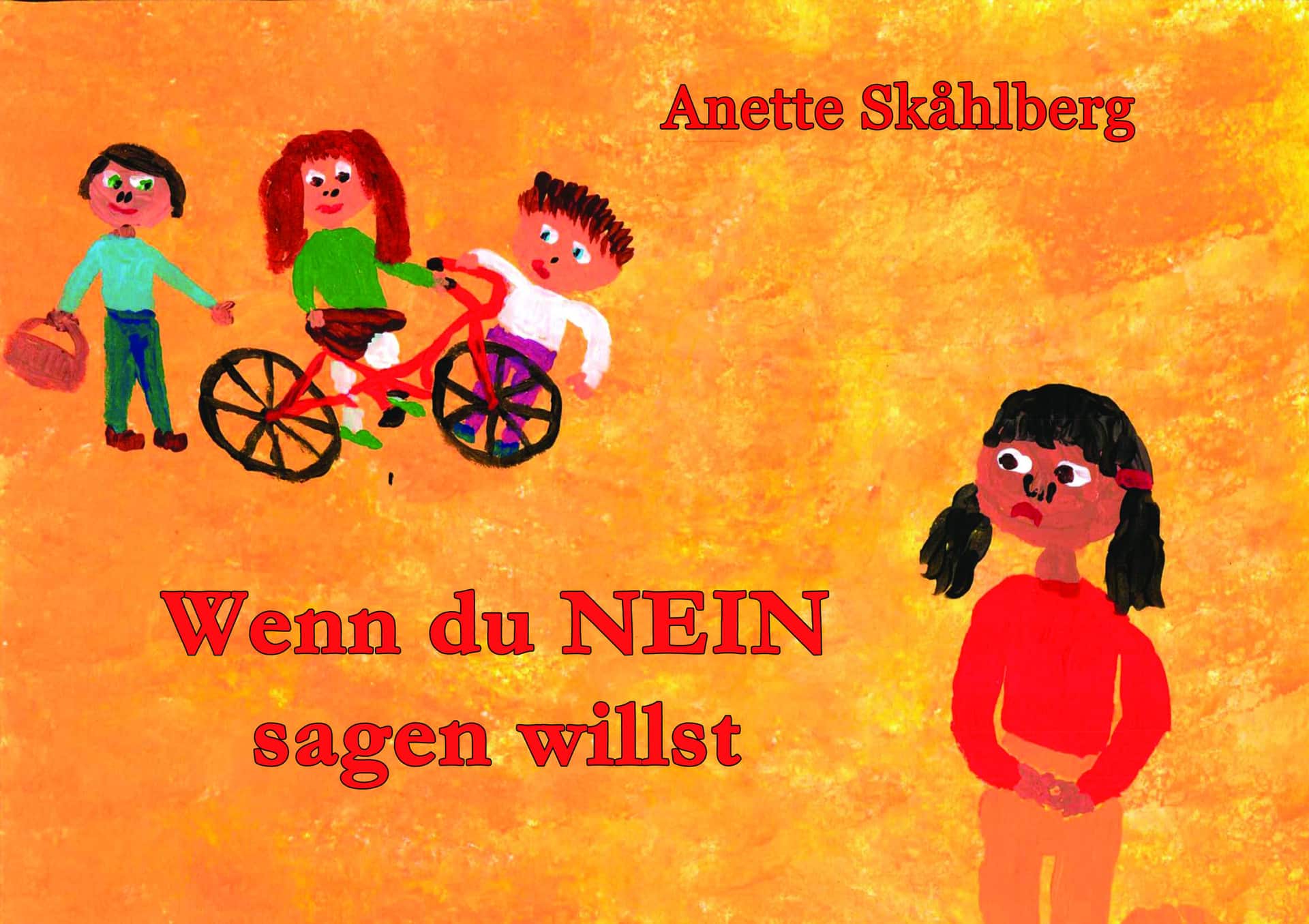 Wenn du NEIN sagen willst av Anette Skåhlberg