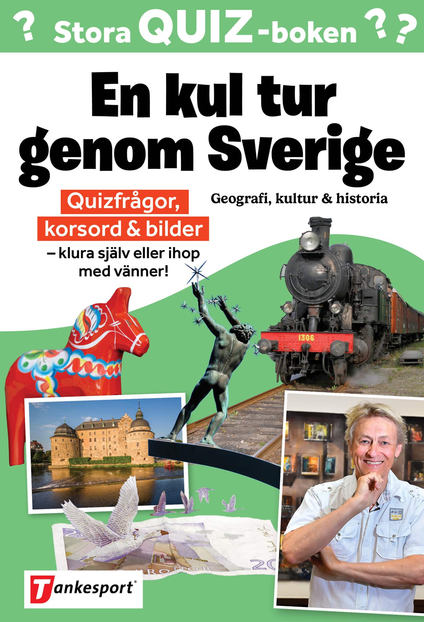 Stora Quizboken. En kul tur genom Sverige : geografi, kultur och historia av Malin Askerlund