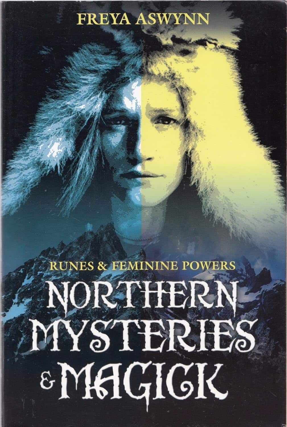 Northern Mysteries & Magick: Runes, Gods, and Feminine Powers av Freya Aswynn